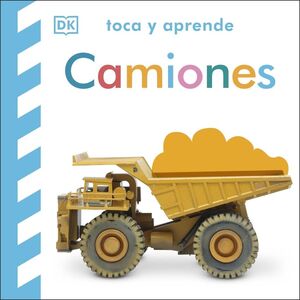 TOCA Y APRENDE: CAMIONES