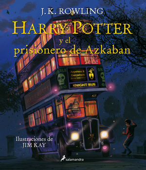 HARRY POTTER III EL PRISIONERO DE AZKABAN ILUSTRAD